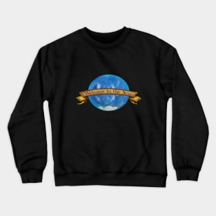 Welcome to the Scam Crewneck Sweatshirt